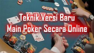 Metode Pertimbangan Sebuah Bandar Poker Terbesar 